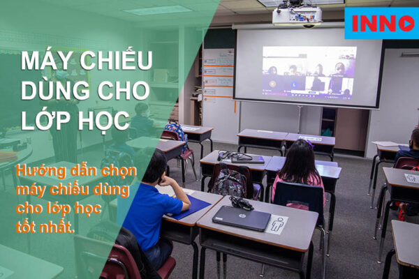 Cach chon may chieu cho lop hoc 1